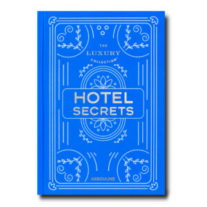 Assouline - Hotel Secrets