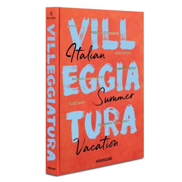 Assouline - Villeggiatura: Italian Summer Vacation