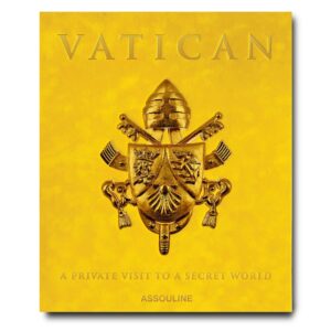 Assouline - Vatican: A Private Visit to a Secret World
