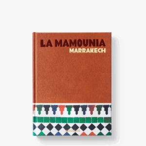 Assouline - The Hospitality Collection La Mamounia Marrakech